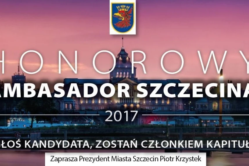 „Ambasador Szczecina” – czekamy na propozycje