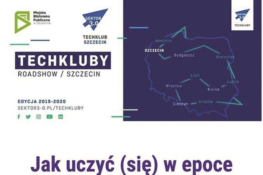 Kompetencje przyszłości: JAK (SIĘ) UCZYĆ W EPOCE CYFROWEJ? Kompetencje przyszłości: JAK (SIĘ) UCZYĆ W EPOCE CYFROWEJ?