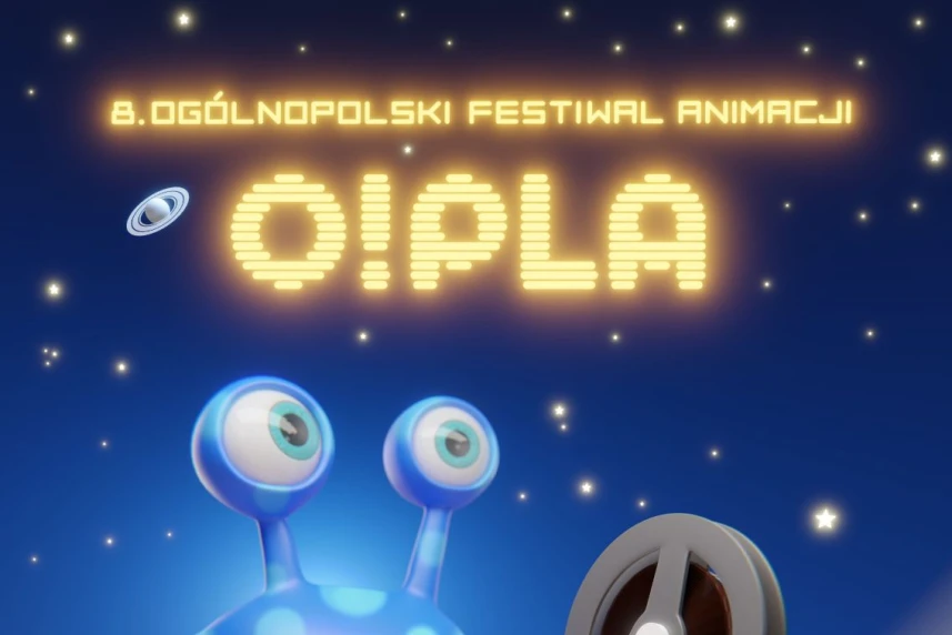 8. Ogólnopolski Festiwal Animacji O!PLA 2020 8. Ogólnopolski Festiwal Animacji O!PLA 2020