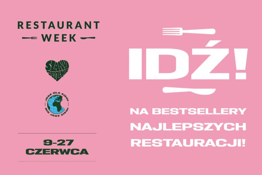 Restaurant Week. Festiwal Najlepszych Restauracji Restaurant Week. Festiwal Najlepszych Restauracji