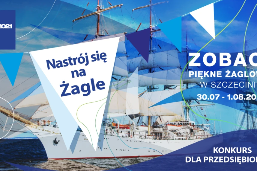„Nastrój się na Żagle 2021” - konkurs na najciekawszą witrynę