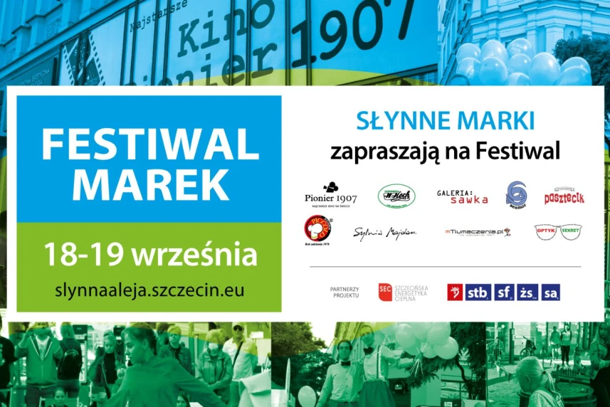 Będzie się działo na Słynnej Alei! Przed nami Festiwal Marek! Będzie się działo na Słynnej Alei! Przed nami Festiwal Marek!