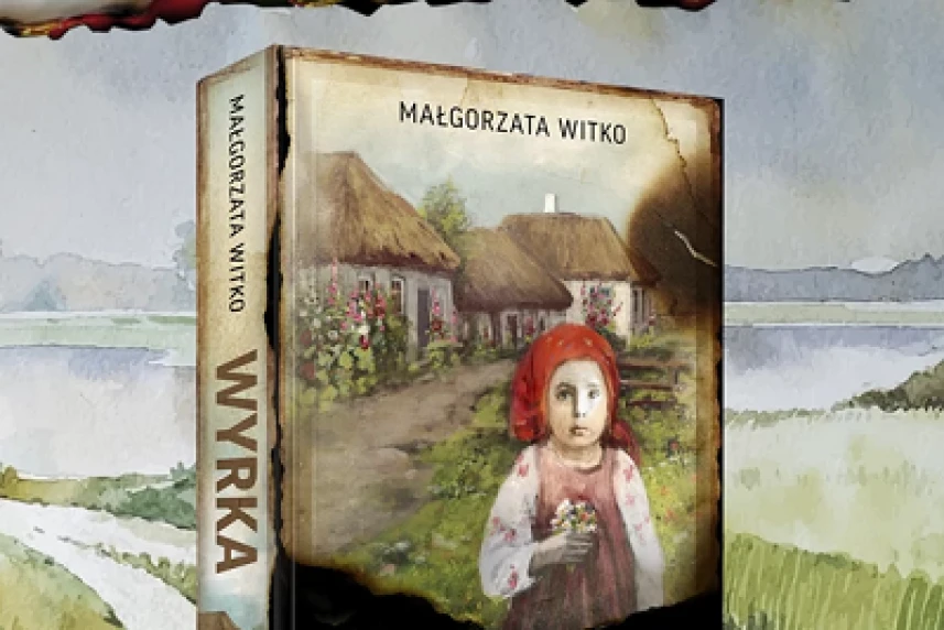 Wyrka. Utracony wołyński raj w Miejskiej Bibliotece Publicznej w Szczecinie Wyrka. Utracony wołyński raj w Miejskiej Bibliotece Publicznej w Szczecinie