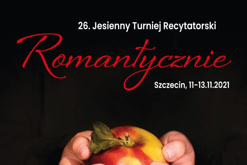 Wyjątkowy pomysł na Święto Niepodległości. Zbliża się Jesienny Turniej Recytatorski „Romantycznie” Wyjątkowy pomysł na Święto Niepodległości. Zbliża się Jesienny Turniej Recytatorski „Romantycznie”