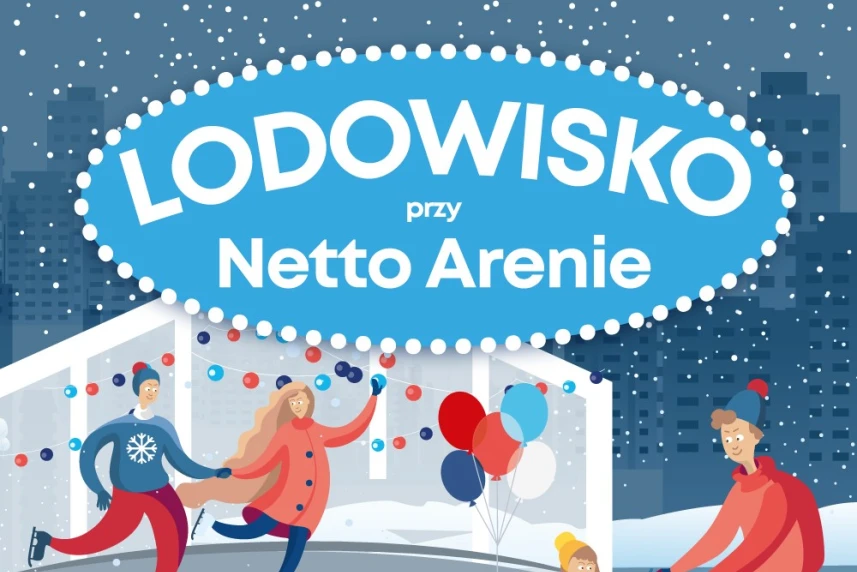 Lodowisko przy Netto Arenie już od 3 grudnia