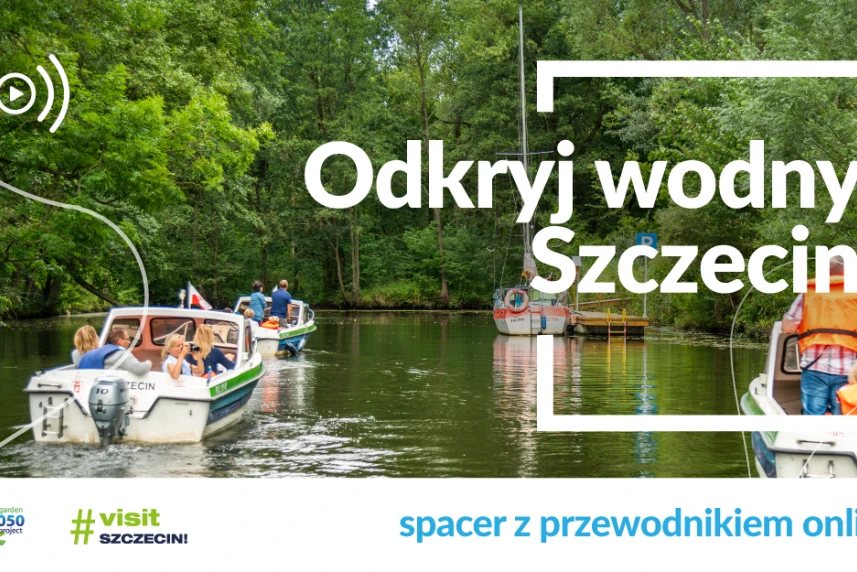 Wycieczka online: Zobacz Szczecin, jakiego nie znałeś