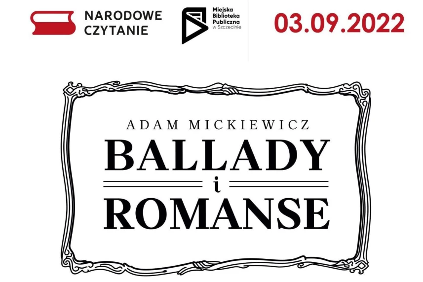 „Ballady i romanse” Adama Mickiewicza podczas Narodowego Czytania w Miejskiej Bibliotece Publicznej w Szczecinie