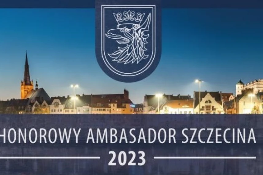 Zgłoś kandydata do honorowego tytułu Ambasador Szczecina 2023