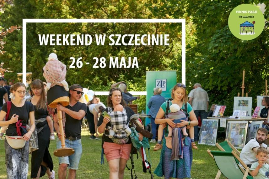 Weekend w Szczecinie: 26-28 maja