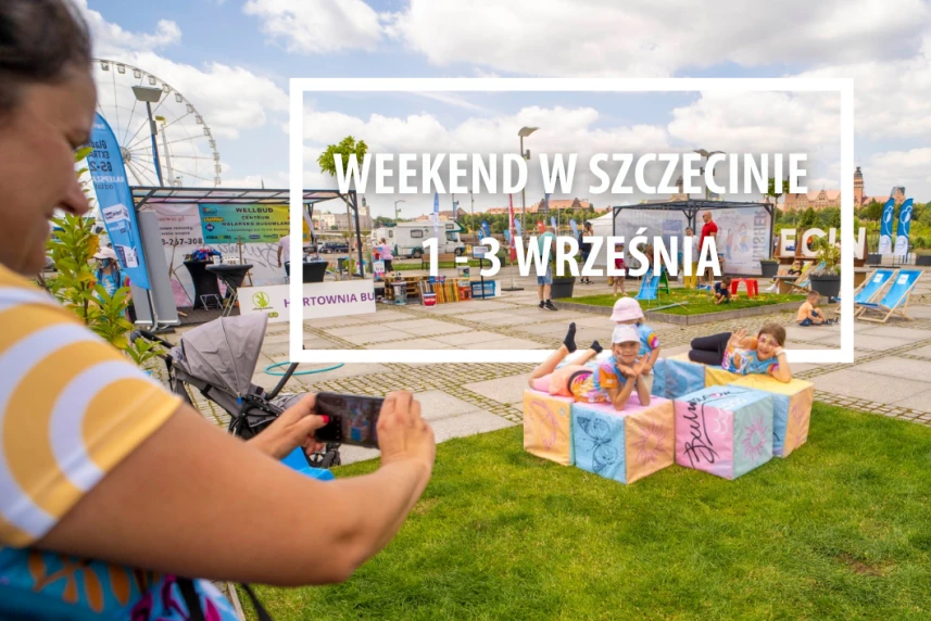 Weekend w Szczecinie 1-3 września