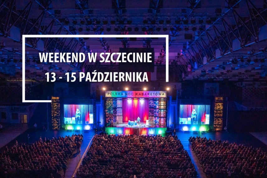 Weekend w Szczecinie: 13-15 października