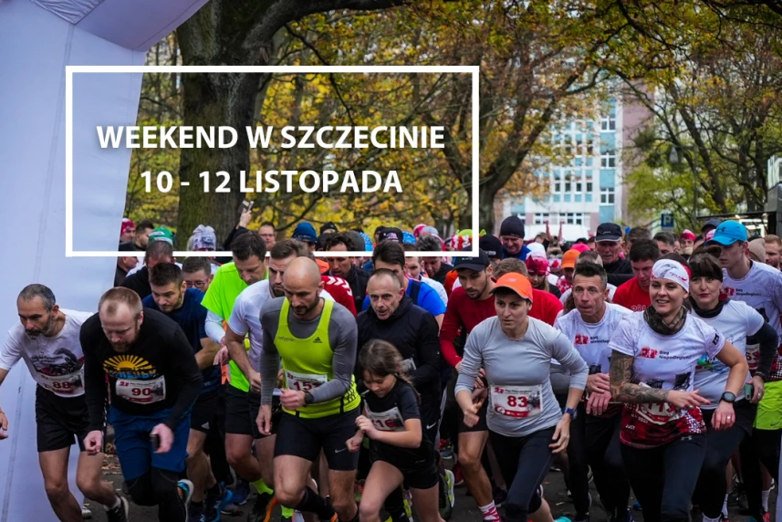 Weekend w Szczecinie: 10-12 listopada