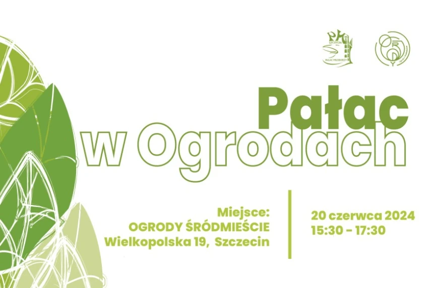 Pałac w Ogrodach. Podsumowanie roku szkolnego