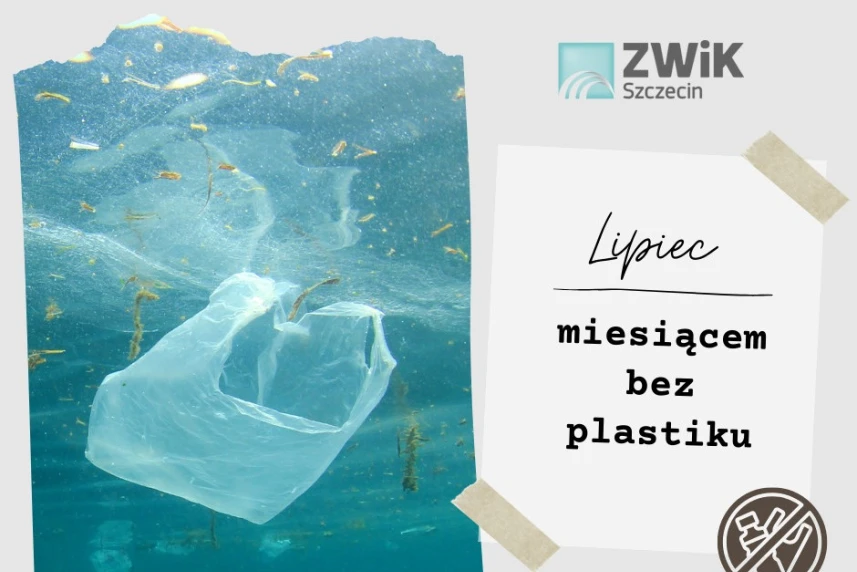 Lipiec miesiącem bez plastiku. Podejmij wyzwanie z wodociągami