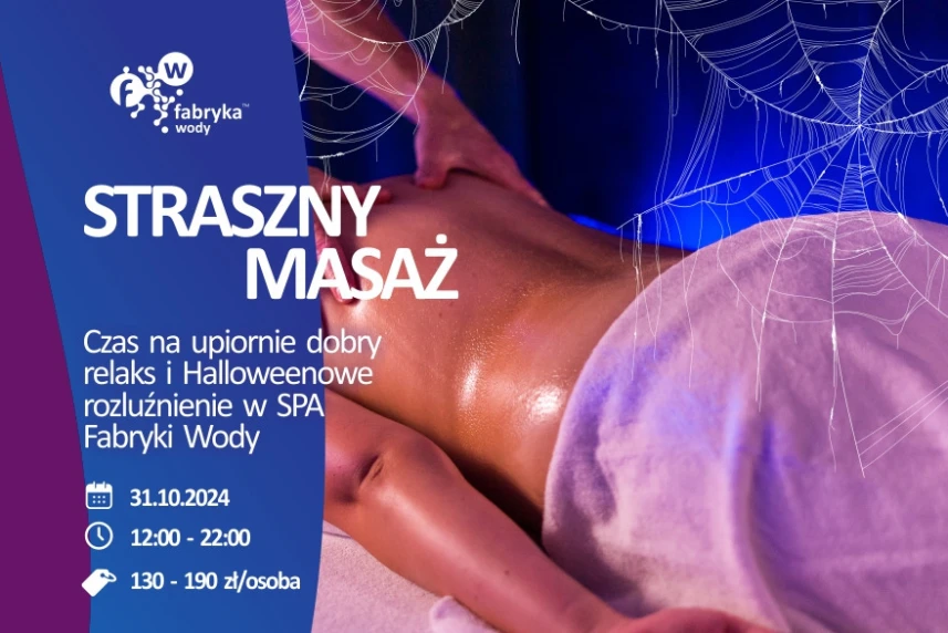 „Straszny Masaż” – Halloweenowe Rozluźnienie w Fabryce Wody!