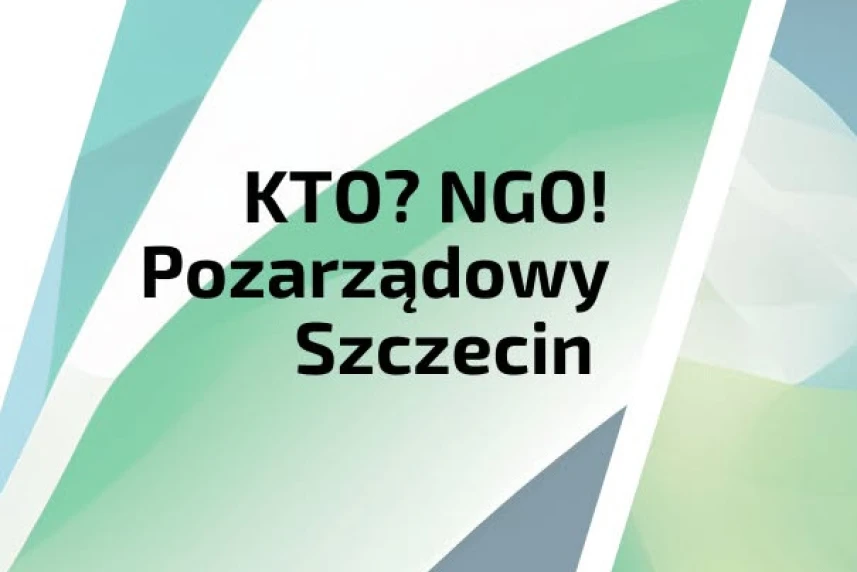 KTO? NGO! Pozarządowy Szczecin 2024