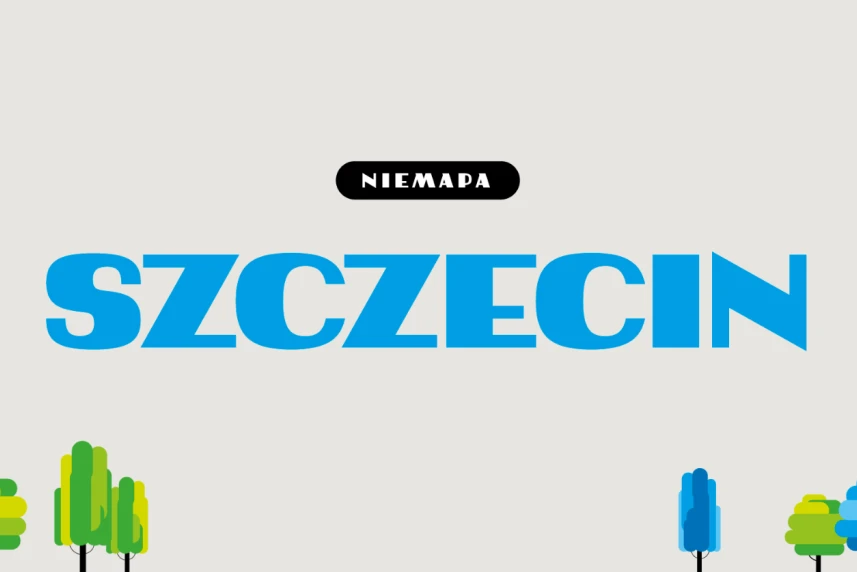 Szczecin na NIEMAPIE