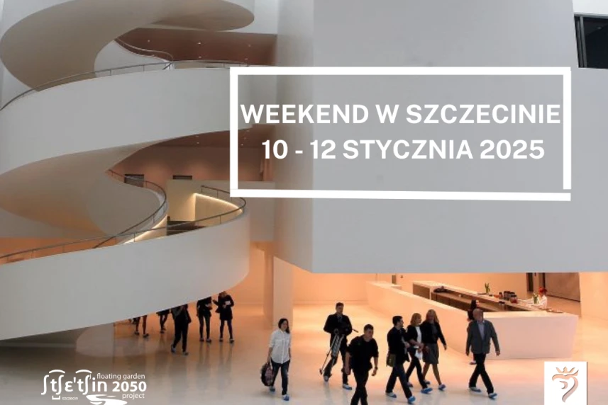 Weekend w Szczecinie: 10 - 12 stycznia 2025