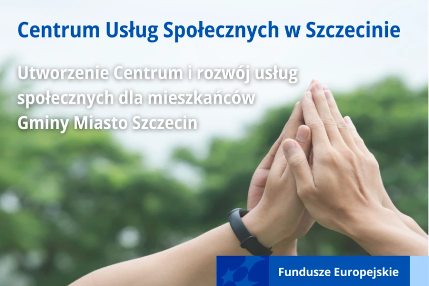 MOPR w Szczecinie: Zmieniamy się w Centrum Usług Społecznych