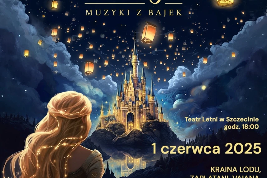 Wielka Gala Muzyki z Bajek - Dzień Dziecka w Teatrze Letnim Wielka Gala Muzyki z Bajek - Dzień Dziecka w Teatrze Letnim