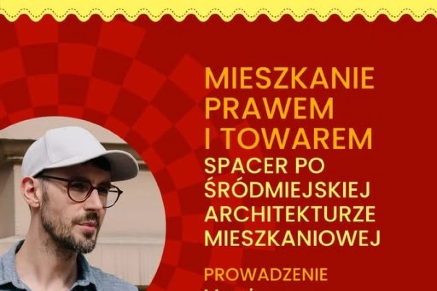 Jak mieszkamy w Szczecinie? Spacer i dyskusja Jak mieszkamy w Szczecinie? Spacer i dyskusja