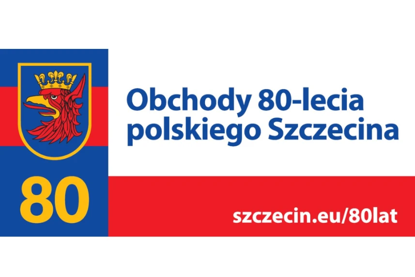 80. Geburtstag de polnischen Stettin. Lassen Sie uns alle gemeinsam feiern! [Programm]
