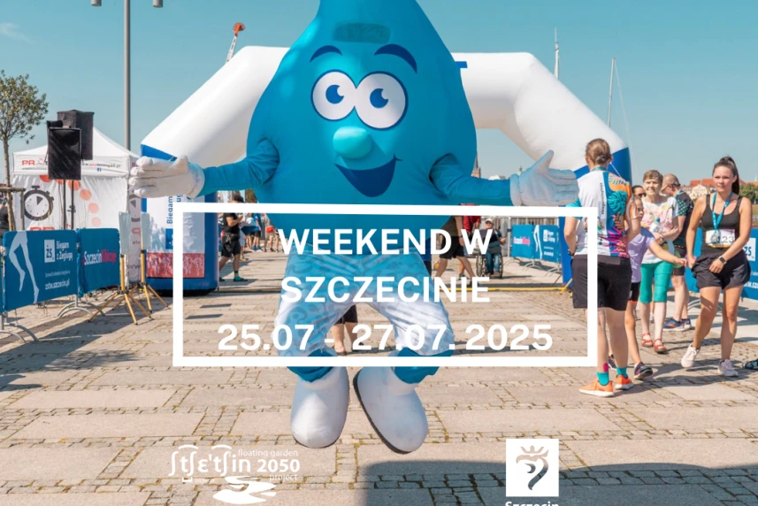 Weekend w Szczecinie 25-27 lipca 2025 r.