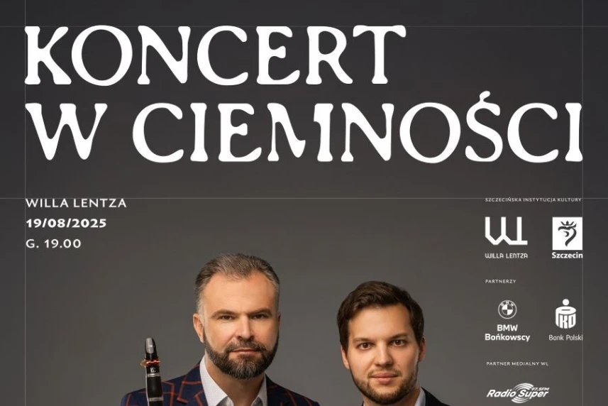 Willa Lentza. Koncert w ciemności. Bokun / Kościuszko Duo
