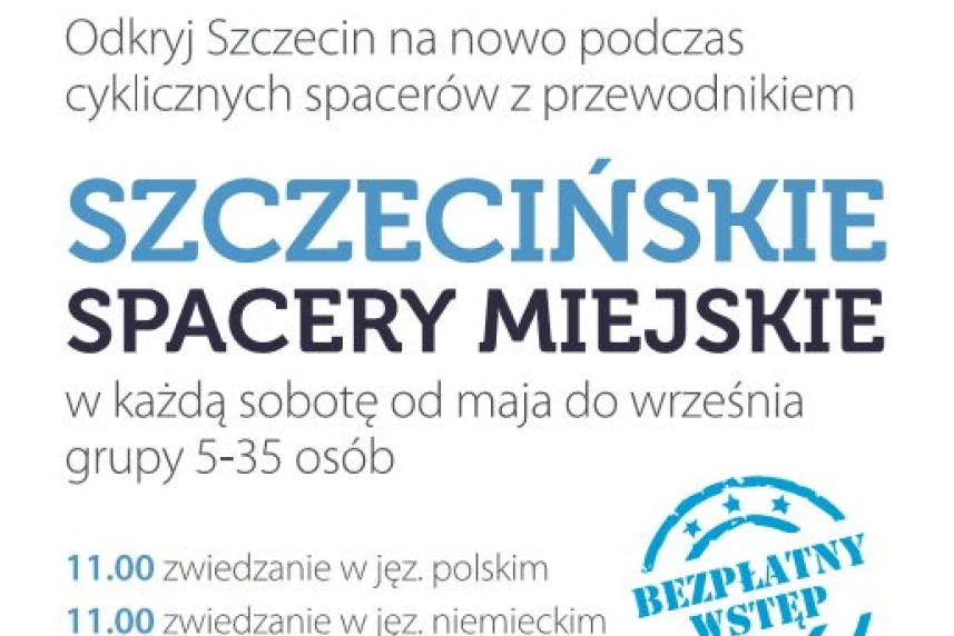 Letnie bezpłatne spacery z przewodnikiem po Szczecinie Letnie bezpłatne spacery z przewodnikiem po Szczecinie