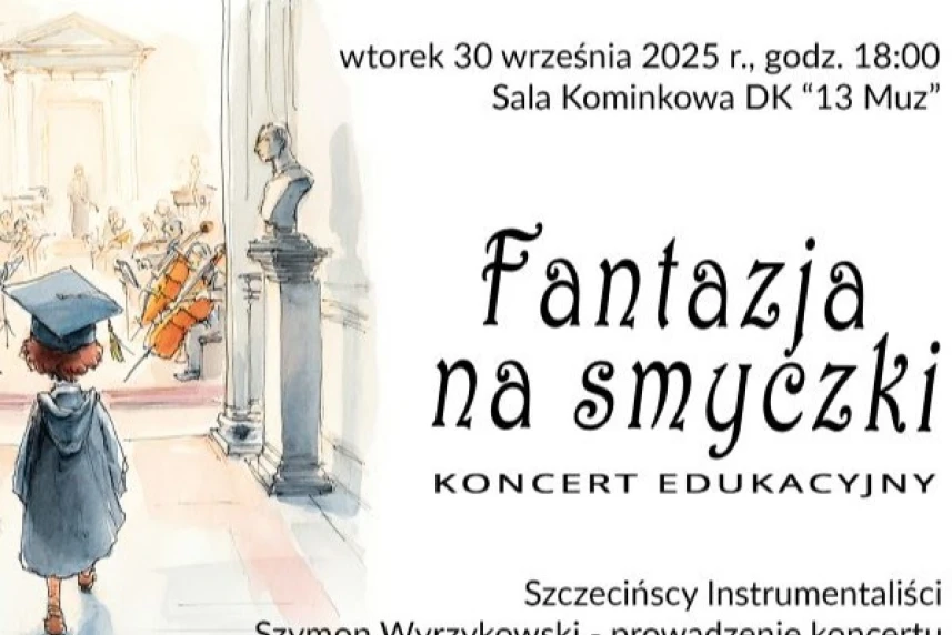 Uniwersytet Młodego Melomana.  Fantazja na smyczki