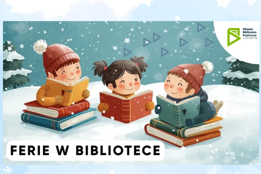 Ferie zimowe 2026 w bibliotece. Zobacz ofertę MBP