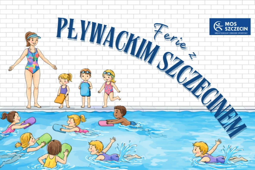 Ferie zimowe z Pływackim Szczecinem Ferie zimowe z Pływackim Szczecinem