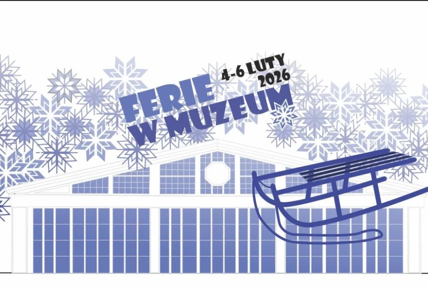 Ferie w Muzeum Techniki i Komunikacji!