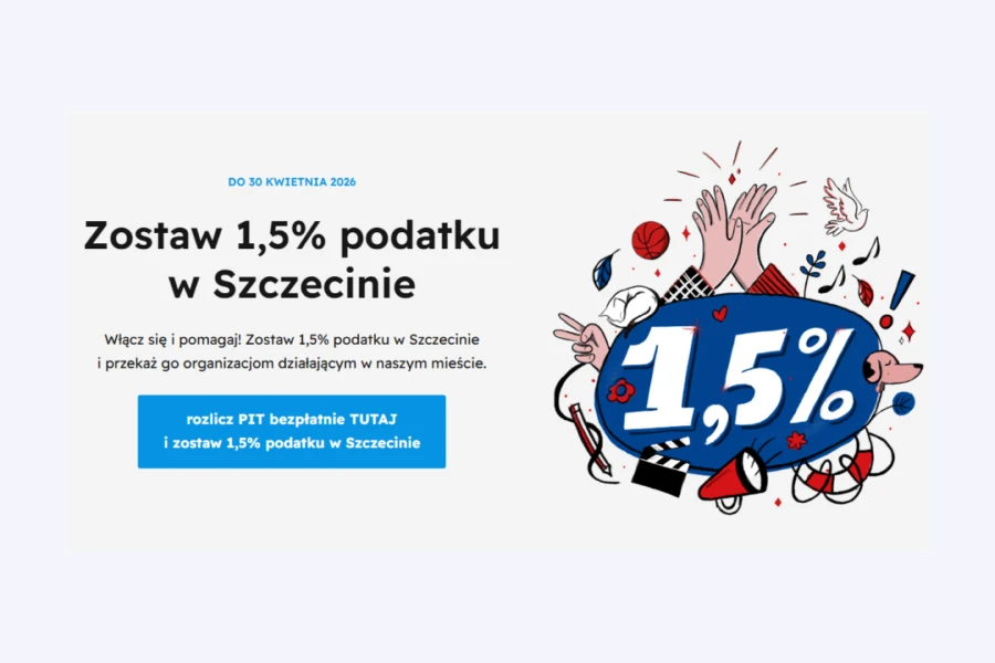 Twoje 1,5% ma znaczenie. Zostaw je w Szczecinie!