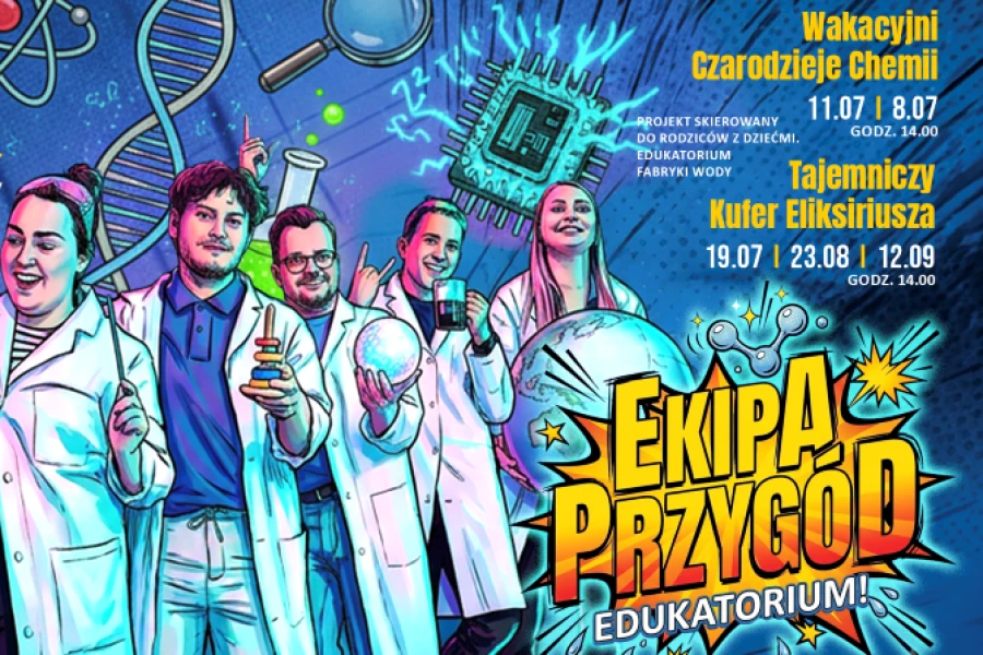 „Ekipa Przygód”. Nowy projekt dla rodzin, które lubią wspólnie odkrywać świat „Ekipa Przygód”. Nowy projekt dla rodzin, które lubią wspólnie odkrywać świat