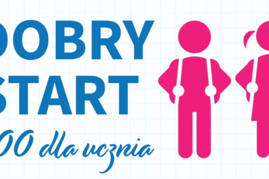 „Dobry start” - wnioski online już w lipcu