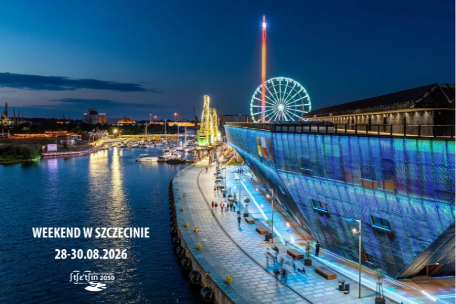 Jak spędzić weekend 28-30.08.2026 w Szczecinie? Zobacz nasze propozycje