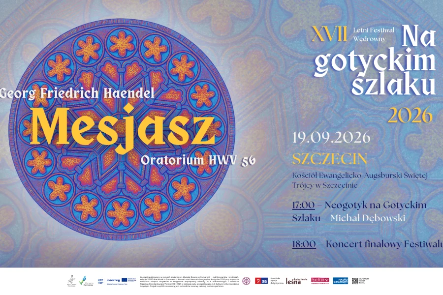 Wielki finał Festiwalu Na Gotyckim Szlaku. „Mesjasz” Haendla. Plakat wydarzenia Wielki finał Festiwalu Na Gotyckim Szlaku. „Mesjasz” Haendla. Plakat wydarzenia