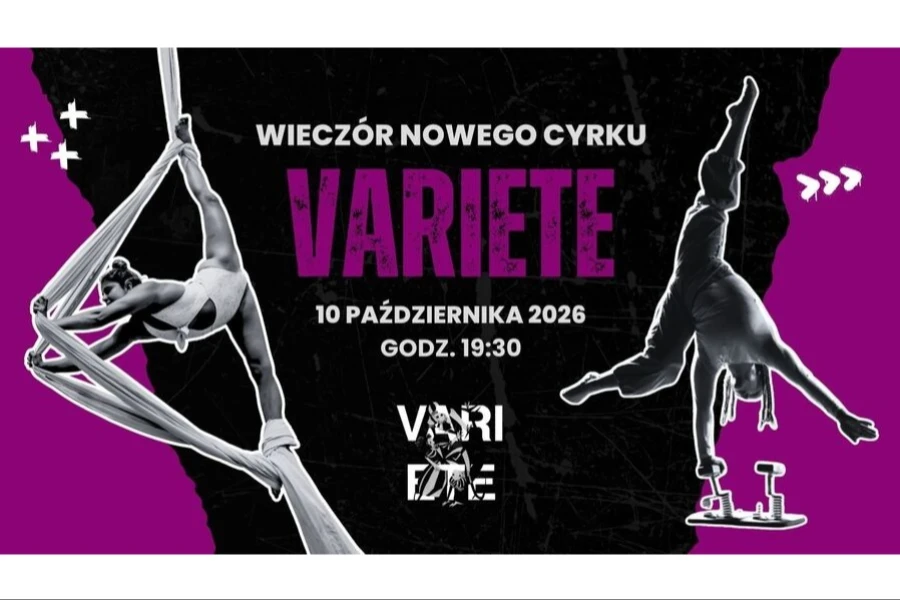 Variete – wieczór nowego cyrku
