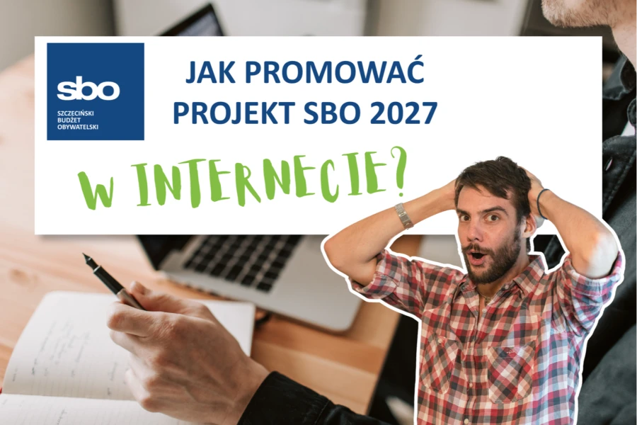 Jak promować projekt SBO 2027 w Internecie? Poznaj sposoby na wykorzystanie mediów społecznościowych, lokalnych grup i krótkich filmów, by dotrzeć do mieszkańców.