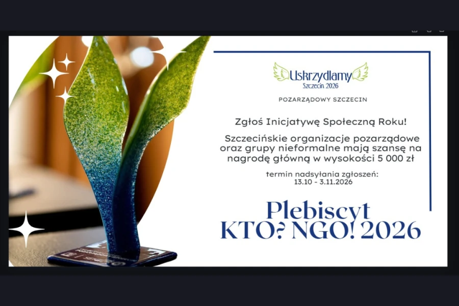 Plebiscyt KTO? NGO! 2026 – zgłoś inicjatywę społeczną ze Szczecina Plebiscyt KTO? NGO! 2026 – zgłoś inicjatywę społeczną ze Szczecina