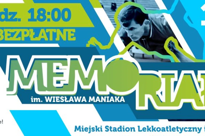 Przed nami lekkoatletyczny Memoriał Maniaka