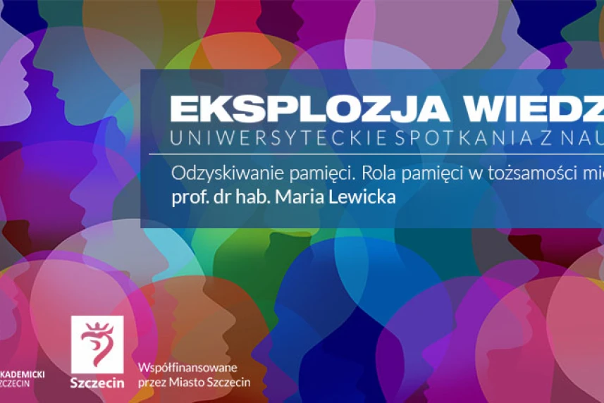 Eksplozja wiedzy - Uniwersyteckie spoktania z nauką