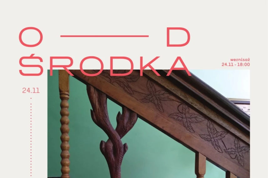 OD ŚRODKA – wystawa o klatkach schodowych