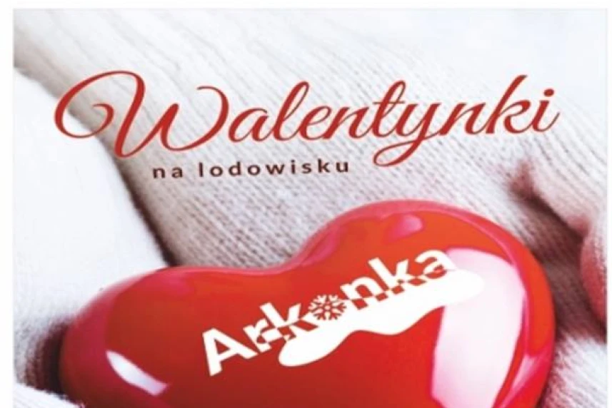 Arkonka poleca się na Walentynki