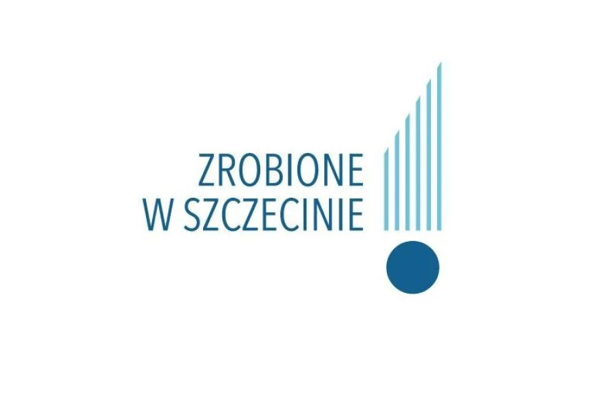 Czas na „Zrobione w Szczecinie”