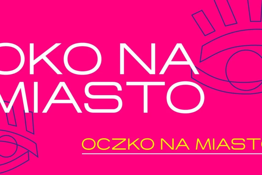 Oczko na miasto | Rodzinne warsztaty o mieście Oczko na miasto | Rodzinne warsztaty o mieście