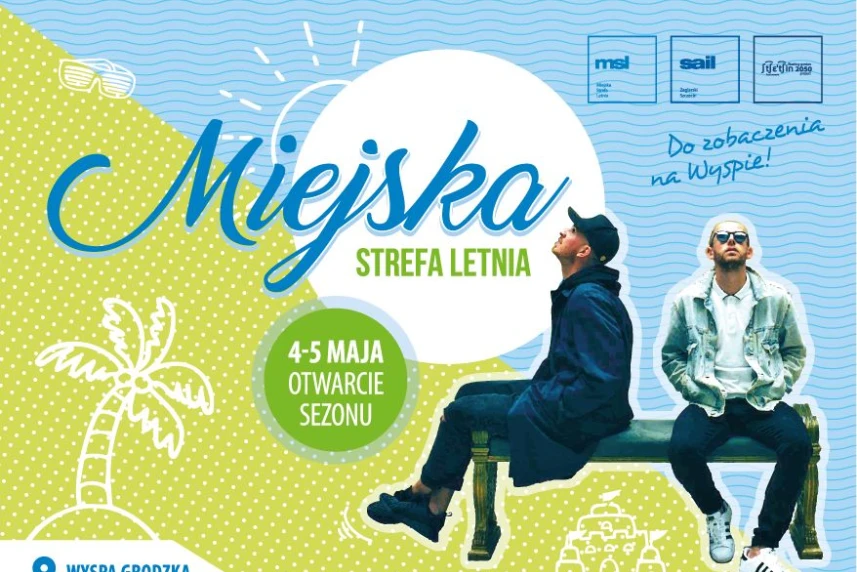 Startuje kolejny sezon na Wyspie Grodzkiej