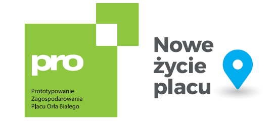 „Nowe życie placu”: Spotkajmy się na placu Orła Białego! „Nowe życie placu”: Spotkajmy się na placu Orła Białego!