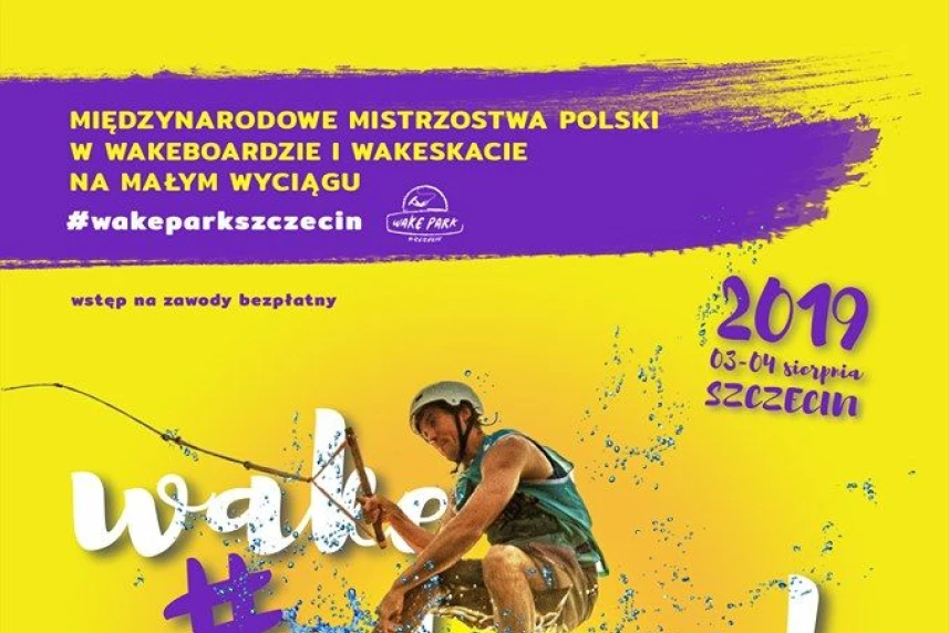 Mistrzostwa Polski w Wakeboardzie i Wakeskacie '2019 Mistrzostwa Polski w Wakeboardzie i Wakeskacie '2019